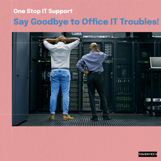 One Stop IT Support – Rovertech One Stop IT Support - Rovertech